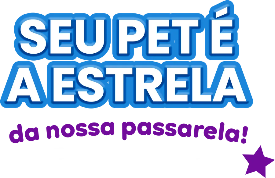 Seu pet é a estrela da nossa passarela!